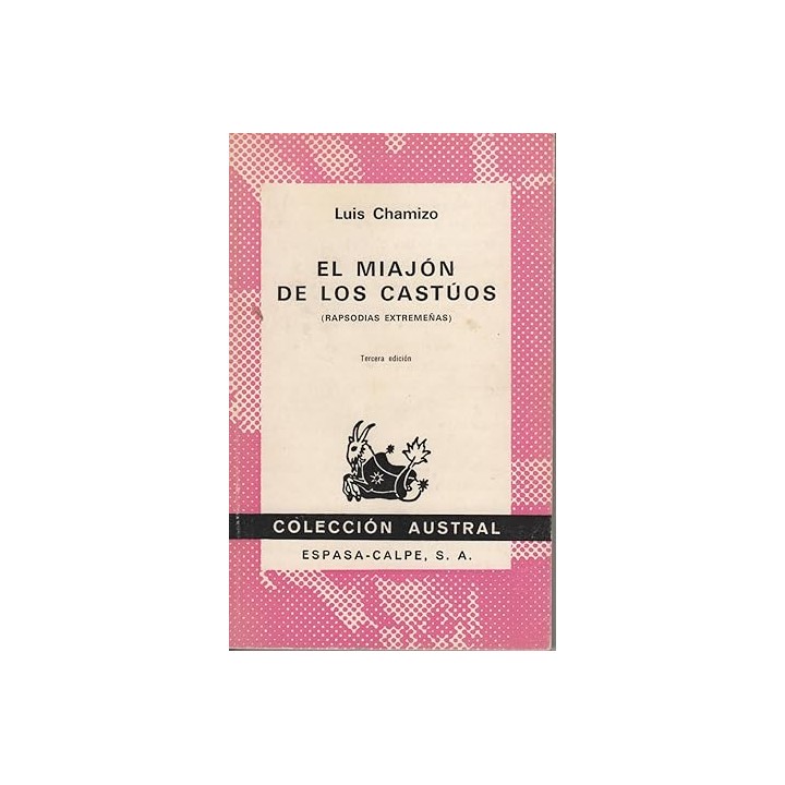 El miajón de los castúos (rapsodias extremeñas)